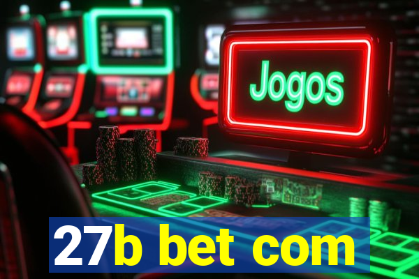 27b bet com